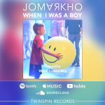 When I Was a Boy - Jomarkho - TS Records