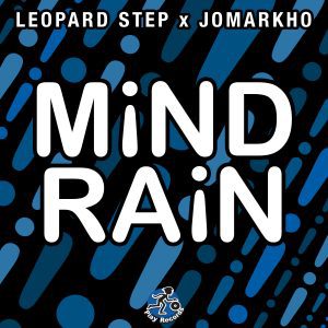 Mind Rain (track art) by Leopard Step & Jomarkho